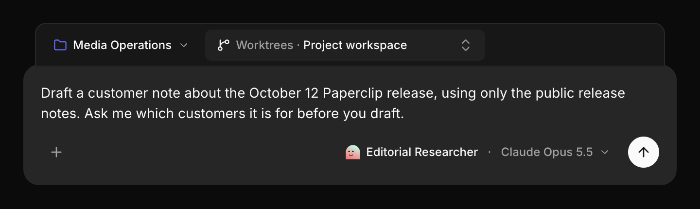 The Paperclip New task composer with the Media Operations project selected, the customer-note request typed in, and Editorial Researcher chosen as the assignee, running Claude Opus 5.5, beside the send button.
